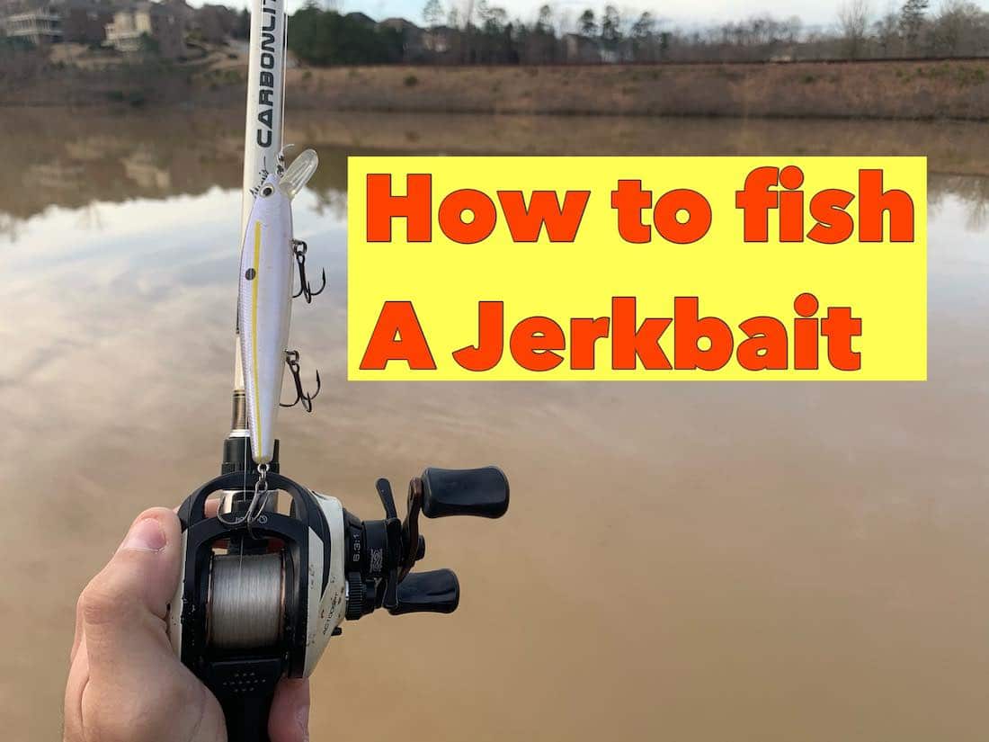 How to Fish a Jerkbait - HookdOnBassin