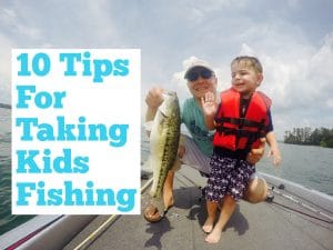 Ten tips when taking kids fishing